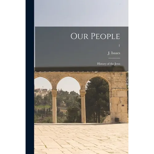 Our People; History of the Jews; 1 - Paperback