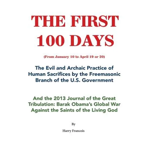 The First 100 Days: The evil practice of human sacrifices - Hardcover