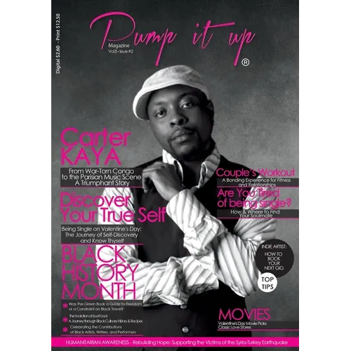 Pump it up Magazine - Carter Kaya - From War-Torn Congo to the Parisian Music Scene A Triumphant Story!: Celebrating Black History Month and More! - Paperback