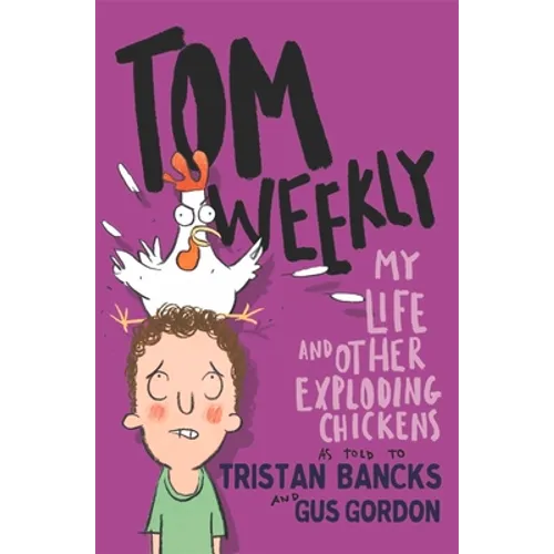 My Life and Other Exploding Chickens: Volume 4 - Paperback