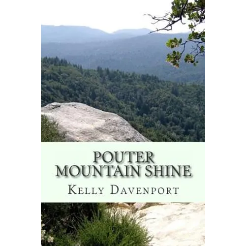 Pouter Mountain Shine - Paperback