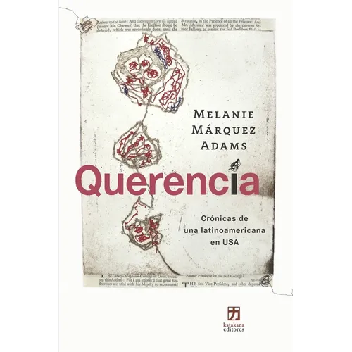 Querencia: Crónicas de una latinoamericana en USA - Paperback