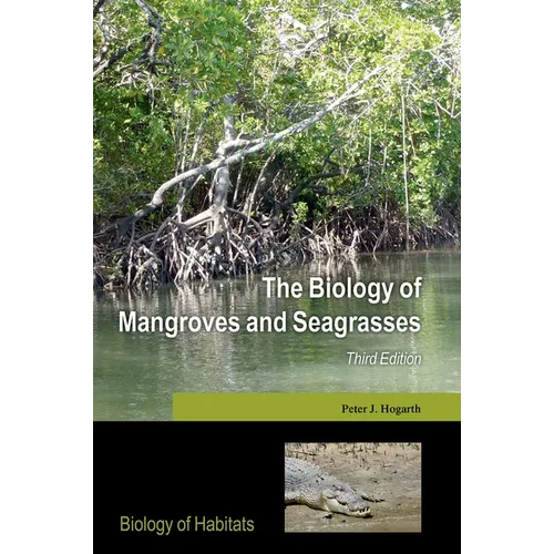 The Biology of Mangroves and Seagrasses - Paperback
