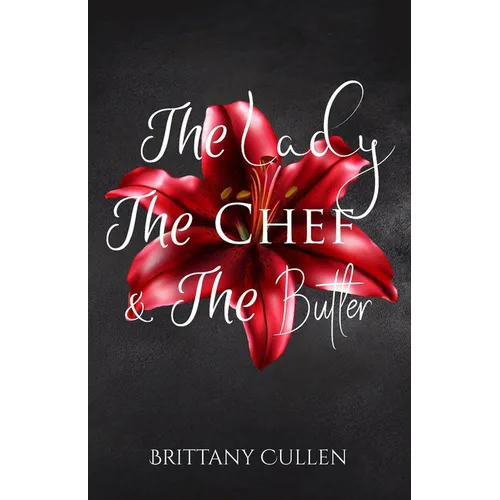 The Lady The Chef & The Butler - Paperback