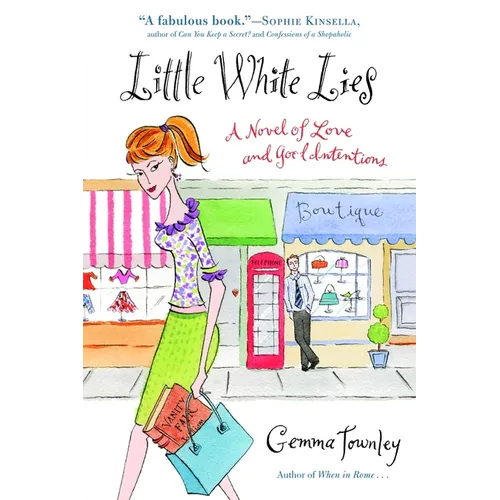 Little White Lies: A Novel of Love and Good Intentions - Paperback