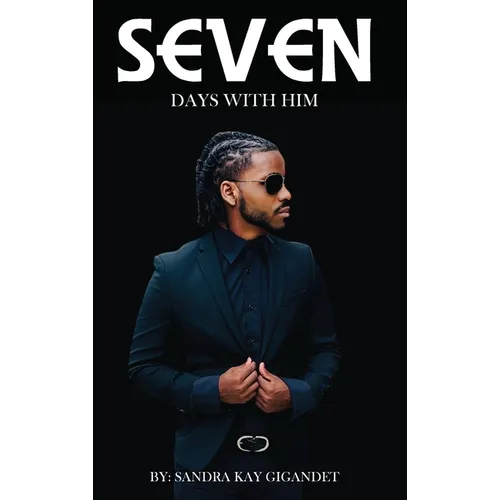 Seven Days With Him - Hardcover