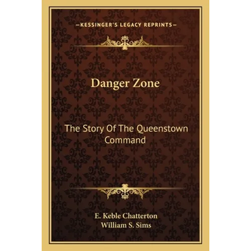 Danger Zone: The Story Of The Queenstown Command - Paperback