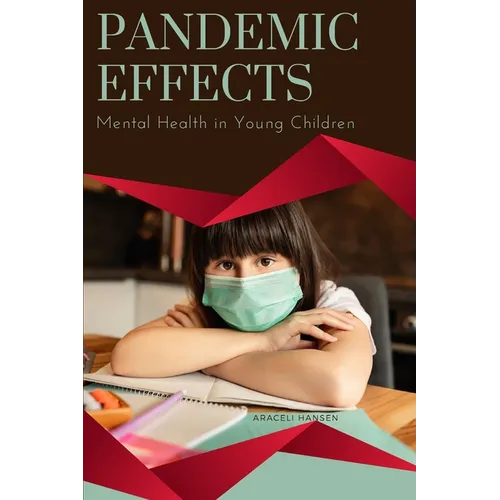 Pandemic Effects - Mental Health in Young Children - Paperback