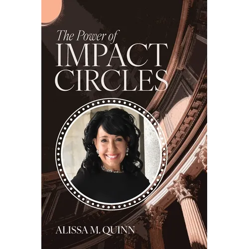 The Power of Impact Circles - Paperback