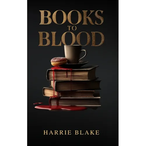 Books to Blood: A Murder Mystery - Paperback