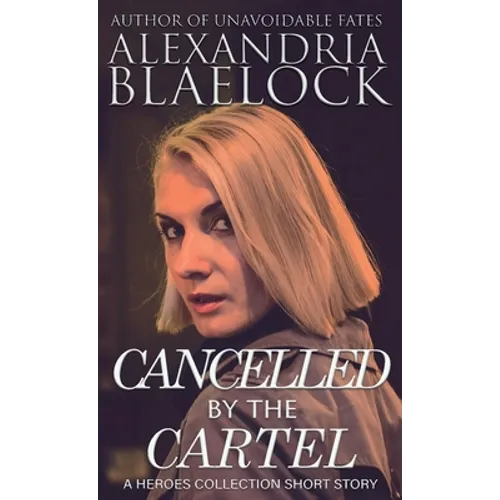 Cancelled by the Cartel - Paperback