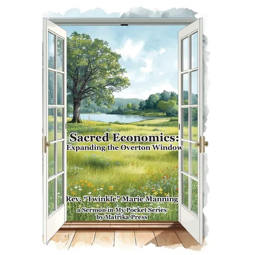 Sacred Economics: Expanding the Overton Window - Paperback