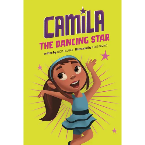 Camila the Dancing Star - Hardcover