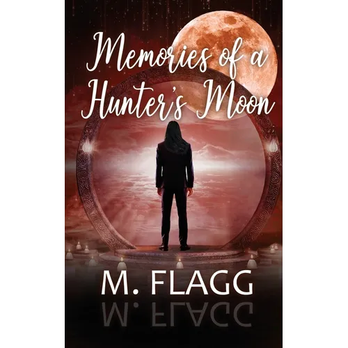 Memories of A Hunter's Moon - Paperback