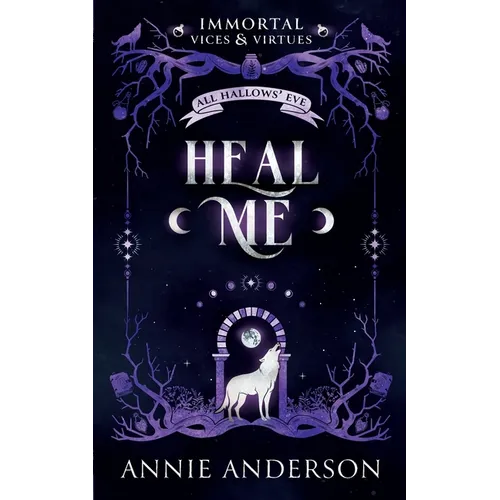 Heal Me: A Fated Mates Romantasy - Paperback