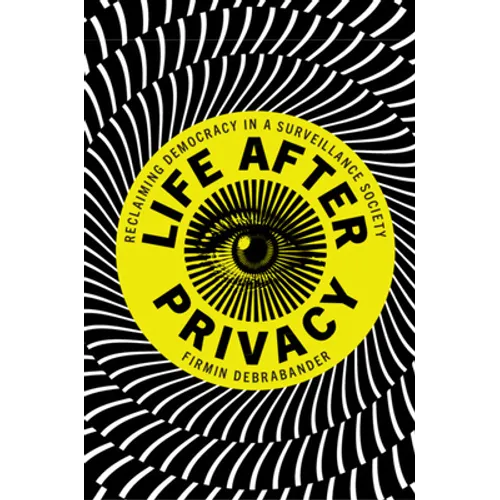 Life after Privacy - Paperback