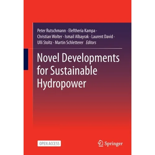 Novel Developments for Sustainable Hydropower