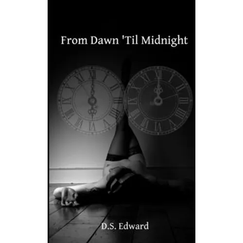 From Dawn 'Til Midnight - Paperback