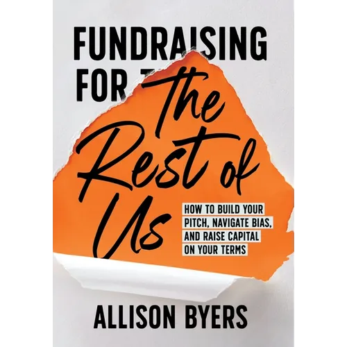 Fundraising for The Rest of Us - Hardcover