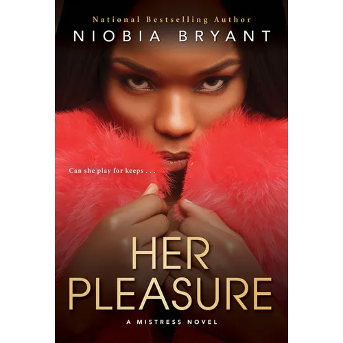 Her Pleasure: A Mistress Novel - Mass Market Paperbound