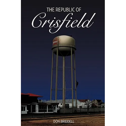 The Republic of Crisfield - Paperback