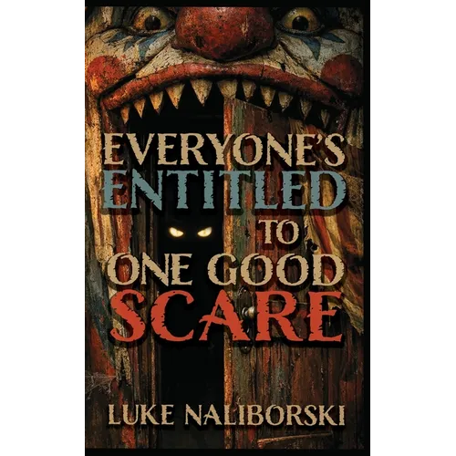 Everyone's Entitled to One Good Scare - Paperback