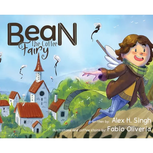 Bean the Coffee Fairy - Hardcover