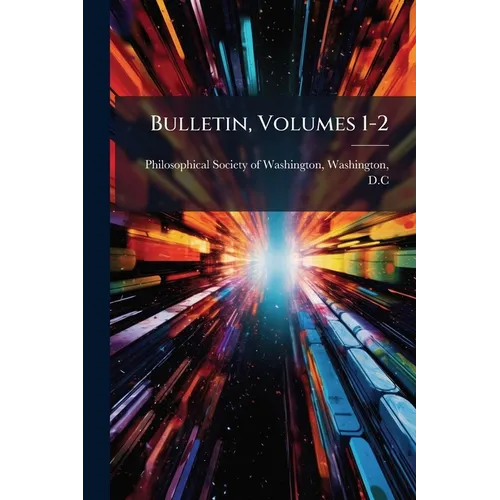 Bulletin, Volumes 1-2 - Paperback