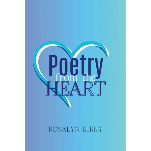 Poetry from the Heart - Paperback