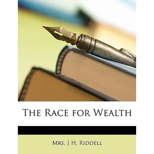 The Race for Wealth - Paperback