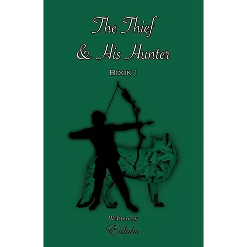 The Thief and His Hunter Book 1 (MM Romance Thriller) - Paperback
