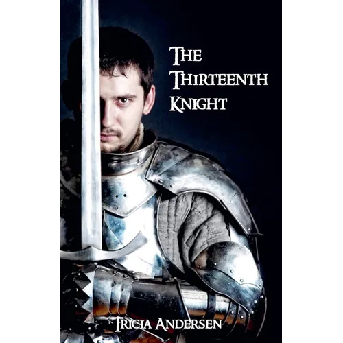 The Thirteenth Knight - Paperback