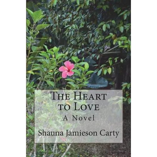 The Heart to Love - Paperback