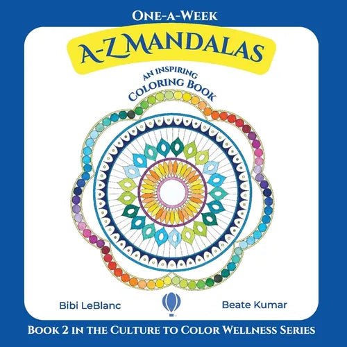 One-A-Week A-Z Mandalas: Coloring Book with Inspirational Quotes - Paperback