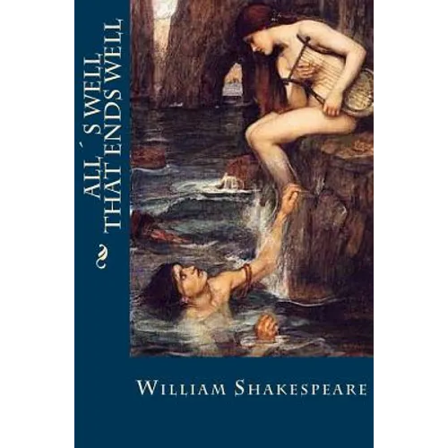 All´s Well that Ends Well - Paperback