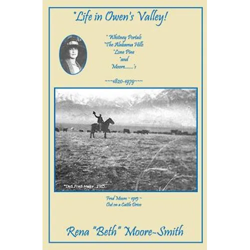 LIFE IN OWEN's VALLEY: LIFE IN OWEN's VALLEY - Paperback