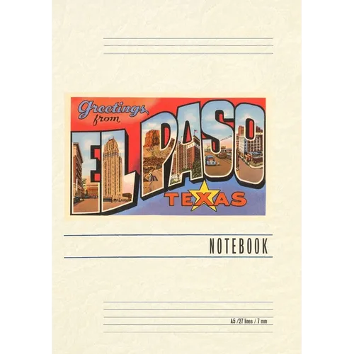 Vintage Lined Notebook Greetings from El Paso, Texas