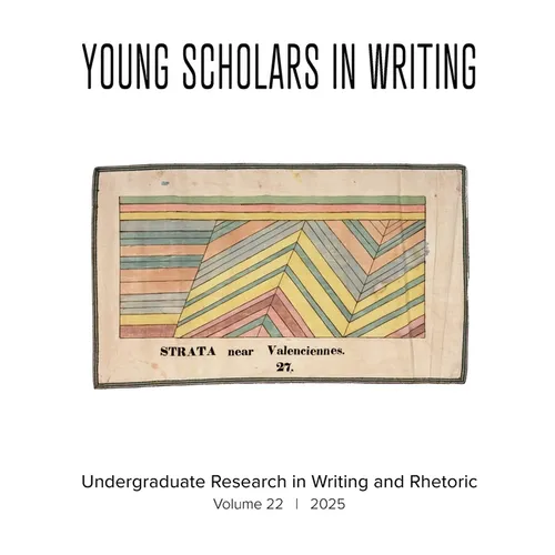 Young Scholars in Writing: Undergraduate Research in Writing and Rhetoric (Vol 22, 2025) - Paperback