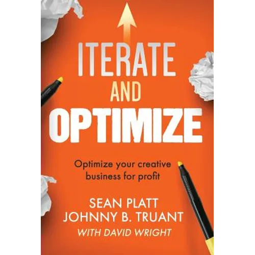 Iterate and Optimize - Hardcover