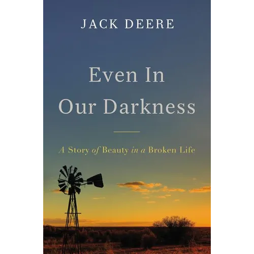 A Even in Our Darkness: A Story of Beauty in a Broken Life (Special) - Paperback