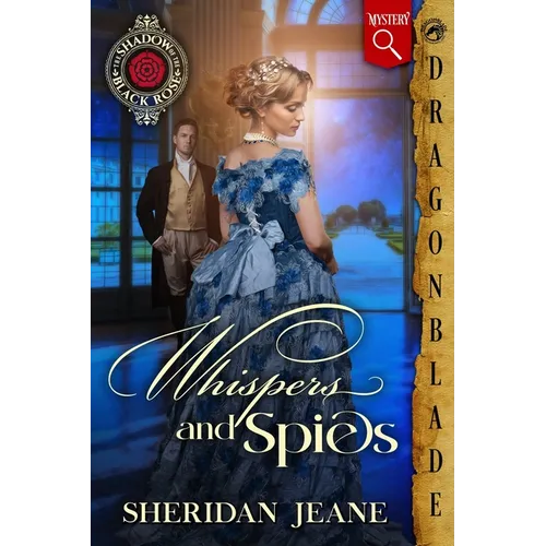 Whispers and Spies: A Victorian Historical Mystery - Paperback