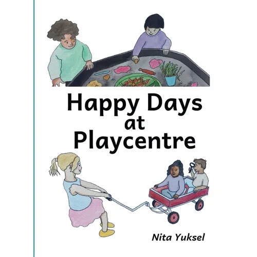 Happy Days at Playcentre - Hardcover