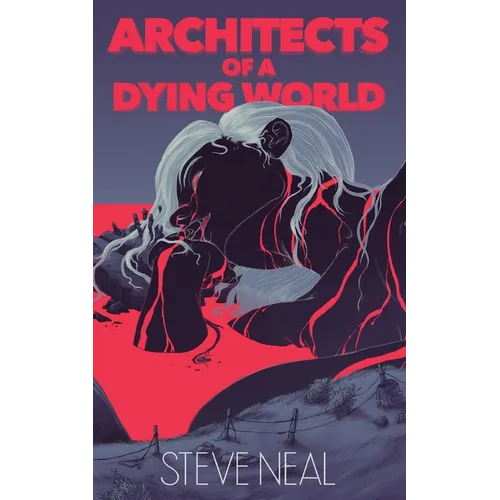 Architects of a Dying World - Paperback