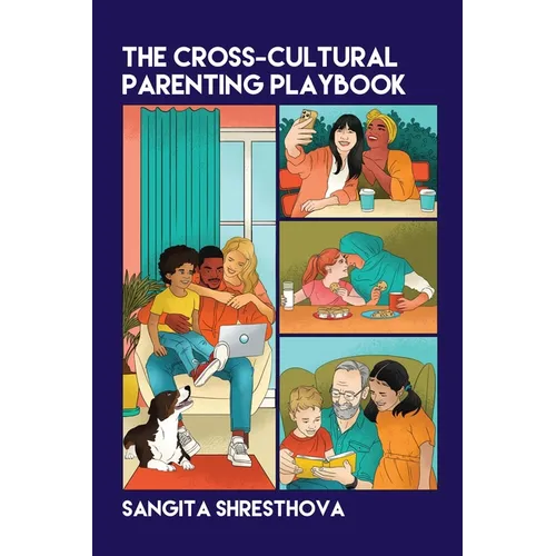 The Cross-Cultural Parenting Playbook - Hardcover