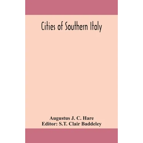 Cities Of Southern Italy - Paperback