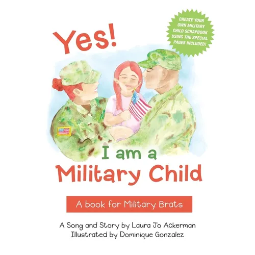 Yes! I am a Military Child: A book for Military Brats - Paperback