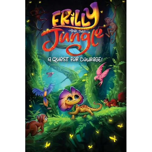 Frilly and the Jungle: A Quest for Courage - Paperback