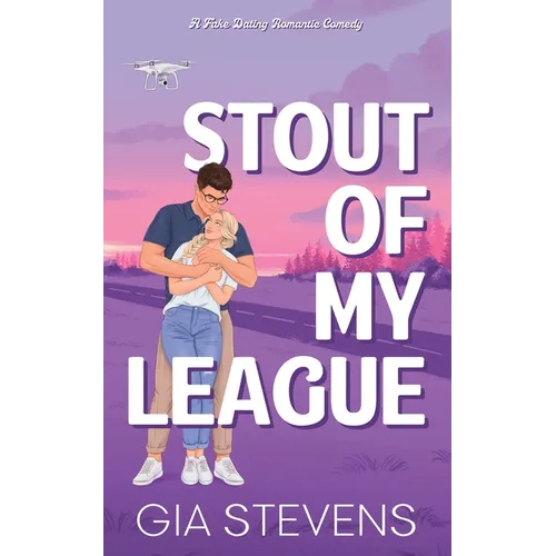 Stout Of My League: A Fake Dating Romantic Comedy - Paperback