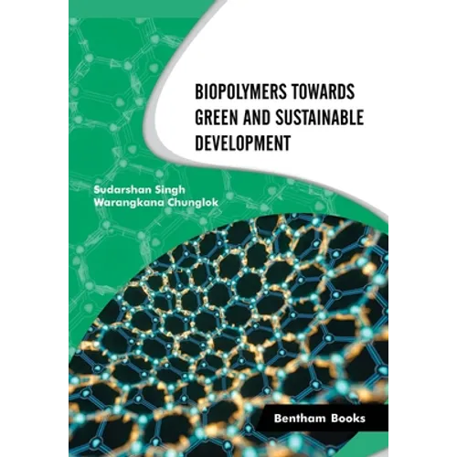 Biopolymers Towards Green and Sustainable Development - Paperback