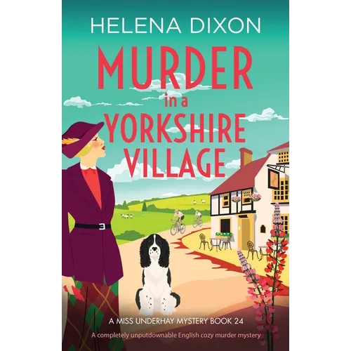 Murder in a Yorkshire Village: A completely unputdownable English cozy murder mystery - Paperback